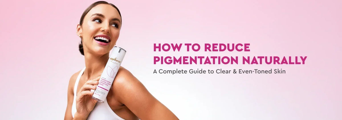 How to Reduce Pigmentation Naturally